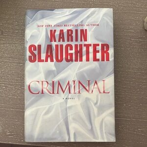 Criminal by Karin Slaughter Hardcover Book